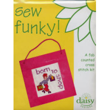 Daisy Design Sew Funky Counted Cross Stitch Kit - Born to Shop Daisy Design Sew Funky Counted Cross Stitch Kit - Born to Shop
